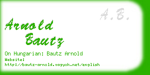 arnold bautz business card